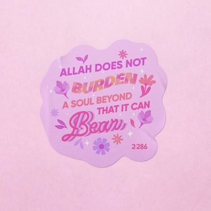 Islamitisch Citaat Vinyl Sticker "Allah belast geen ziel voorbij dat het kan dragen" Quran dagboeksticker