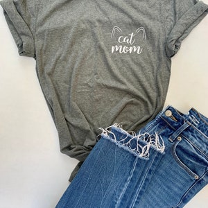 Cat Mom | Unisex Tee | Cat, Cat Ears, Kitty, Cat Tee, Cat Ears