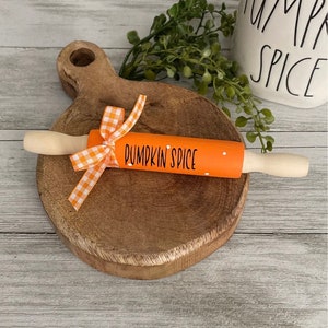 Pumpkin Spice Rolling Pin, Halloween Decor, Farmhouse Decor, Fall Decor, Tiered Tray Decor, Halloween