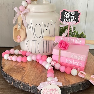 Mother’s Day Tiered Tray Decor, Mother’s Day Wood Bead Garland, Mother’s Day Wood Book Stack, Best Mom Rolling Pin, Farmhouse Mom Garland