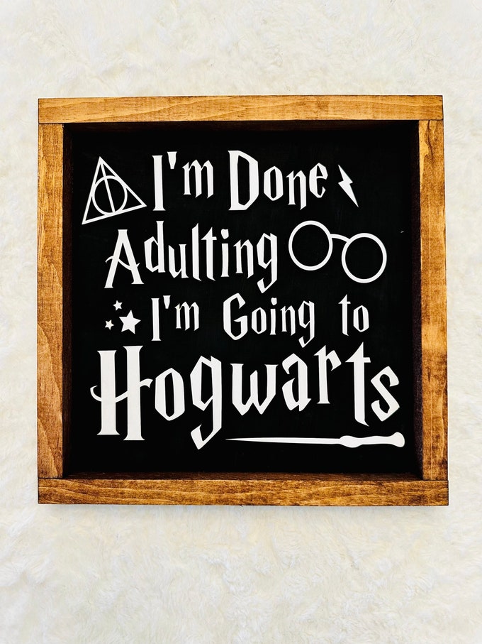 I'm Done Adulting