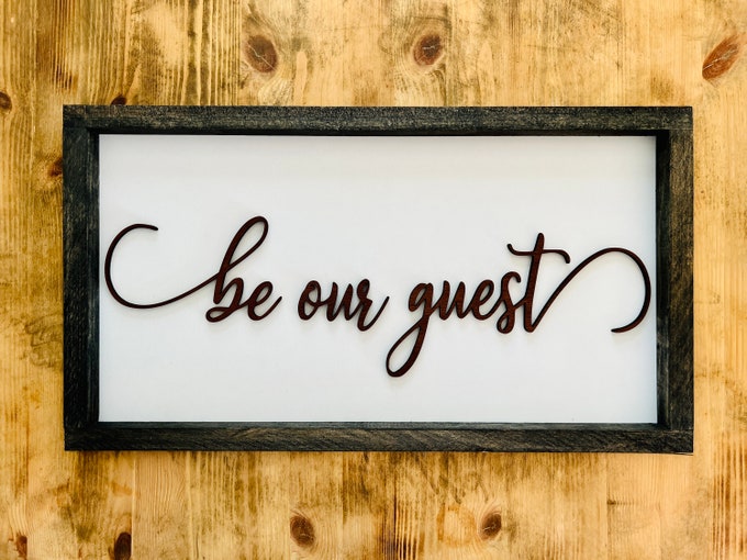 Be Our Guest Farmhouse Sign: 3D Wood Decor