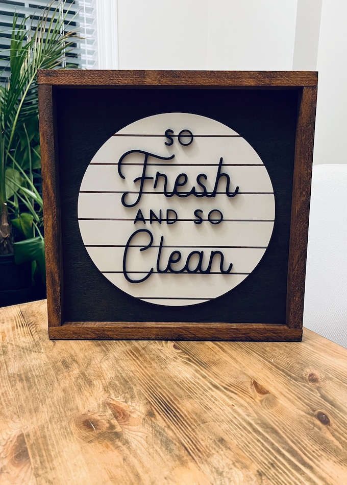 So Fresh and So Clean Sign: 3D Farmhouse Wood Decor