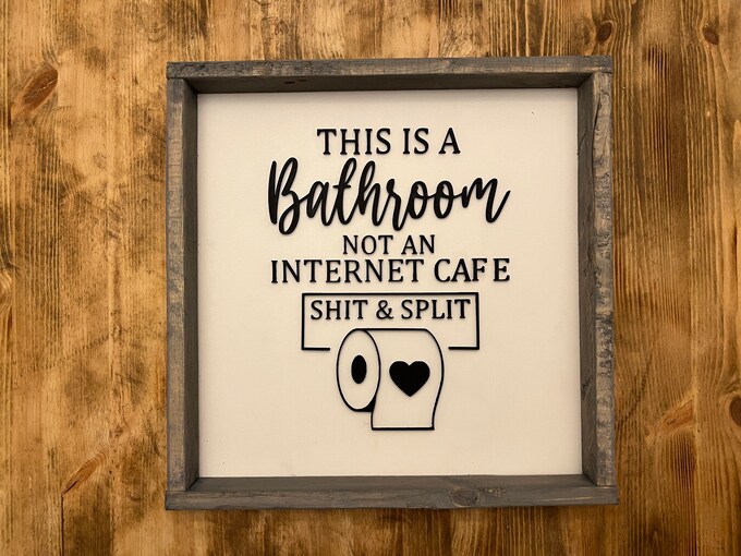 Funny Farmhouse Bathroom Sign: "Not an Internet Cafe" 3D Wood Decor