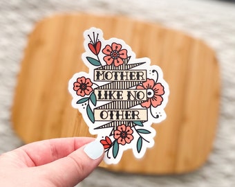 Mother Like No Other - Vinyl Sticker