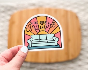 The Great Indoors - Vinyl Sticker