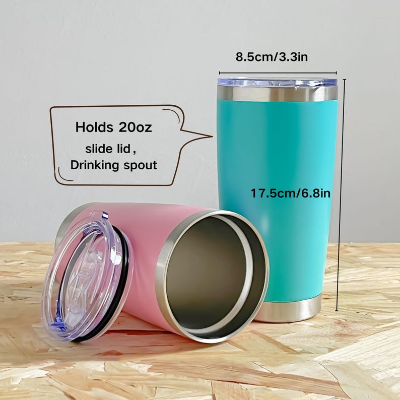 May include: Two insulated tumblers, one pink and one teal, with silver rims and lids. The teal tumbler is upright, measuring 6.8 inches tall and 3.3 inches wide. The pink tumbler is on its side. Text indicates they hold 20oz and have a slide lid and drinking spout.