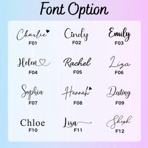 May include: A graphic displaying various font options for personalized text. The image shows twelve different names, such as Charlie, Cindy, and Emily, each written in a unique cursive font style. Each name is labeled with a corresponding font code.