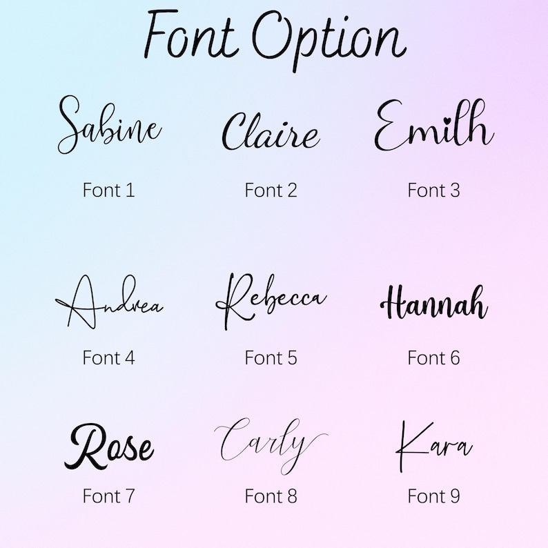 May include: A graphic displaying nine different font options for text. The fonts are labeled with names like Sabine, Claire, and Hannah, each paired with a font number. The text "Font Option" is at the top, set against a soft, gradient background.