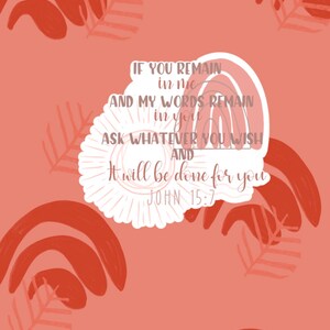 John 15;7 vinyl sticker bible