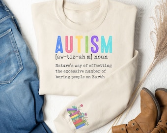 Autism Definition Shirt, Autism Awareness Sweatshirt, Special Education T-Shirt, Autism Support Sweater, Autism Month Teacher Shirt,ASD Gift