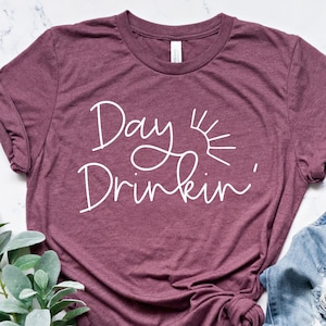 Day Drinker T-shirt, Fun Drinker Shirts, Fun Party Outfits, Tequila Shot Shirt, Summer Vibe Outfits, Vacation Tee, Fun Drinking Garment