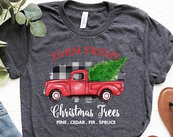 Farm Fresh Christmas Trees Shirt, Pine Spruce Fir, Christmas Gift Ideas, Holiday Shirt, Xmas Tree shirt, Pine Tree shirt, Xmas Party Shirt