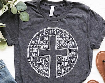 He Is Risen Shirt, Easter Shirt, Cross With Words Shirt, Christian Shirt,Cross Shirt,Jesus Lover Shirt, Christian Cross Shirt,Bible Easter