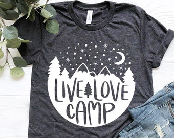 Live Love Camp Shirt, Boho Shirt, Cute Womens Camping Tshirt, Womens Glamping T-Shirt, Camping Outfit, Girls Trip Shirts, Cute Camper