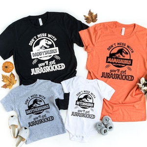 Leg dich nicht mit Mamasaurus Shirt an, benutzerdefiniertes Familie Dino Tshirt, lustiges passendes Shirt, Mama Shirt, passendes Dinosaurier Outfit, niedliches Geburtstagsgeschenk