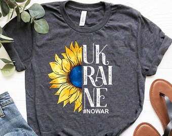 Ukraine Shirt, No War Shirt, Sunflower Shirt, Stand With Ukraine Shirt, Support Ukraine, Freedom for Ukraine,Stop The War Shirt,Ukraine Tee