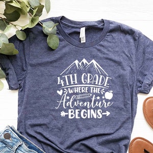 4th Grade Where The Adventure Begins Shirt, Back To School T-shirt, Fourth Grade Teacher Tee, School Tshirt, Teacher Outfit, Teacher Gift