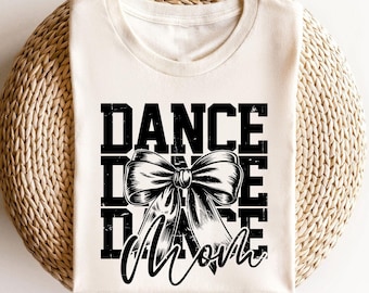 Dance Mom T-shirt, Mothers Day Sweatshirt, Dance Lover Mom Tee, New Mom Shirt, Women Dance Shirt, Cool Mama Shirt, Dance Mama Shirt, Mom Tee