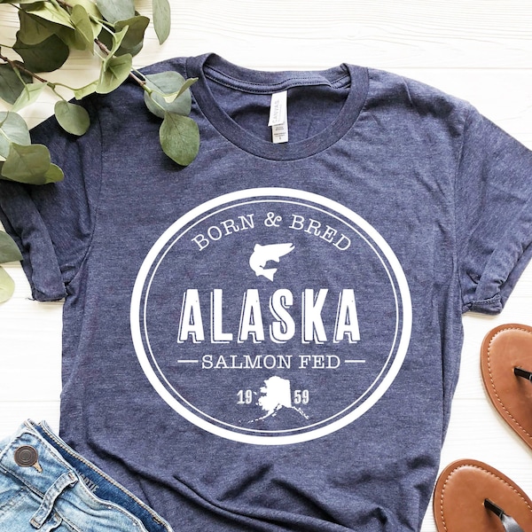 Born and Bred Alaska, Alaska Shirt, Alaska Tee, Alaska Gifts, Alaska Souvenir, Gift From Alaska, Alaska State T-Shirt, Alaska Vacation Tee