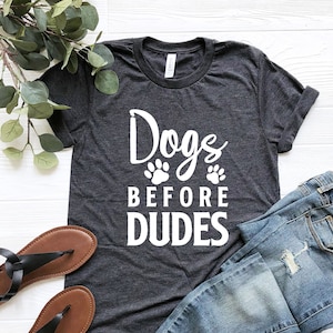 Womens Dogs Before Dudes Animal Dog Lover Tshirt Womens Dogs Before Dudes Animal Dog Lover Tshirt