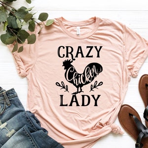 Crazy Chicken Lady Shirt, Chicken Coop, Chicken Lover, Chicken Mom, Chicken Gifts, Chicken Farmer Shirt, Funny Sarcastic Tshirt