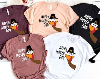 Happy Turkey Day Shirt, Thanksgiving Shirt, Thanksgiving Family Shirt, Gift For Thanksgiving, Cute Thanksgiving Shirt, Turkey Shirt