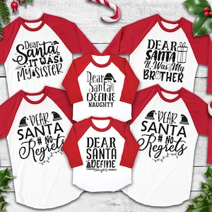 Dear Santa Pajamas, Dear Santa Raglan, Dear Santa Group Shirts,Dear Santa 3/4 Sleeve,Christmas Family Pajamas,Christmas Quotes Shirt