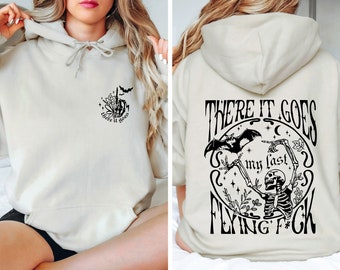 Dort geht es mein letzter fliegender F * ck Halloween Hoodie Geschenk für Skelettliebhaber, Groovy Skelett Sweatshirt, lustige Sprüche Shirt, lustige Fledermaus Shirt