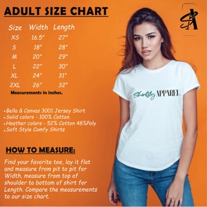 May include: Adult size chart for a white t-shirt with the text "Shirtsty APPAREL" printed on the front. The chart shows sizes XS to 2XL with corresponding width and length measurements in inches. The chart also includes information about the fabric composition of the t-shirt.