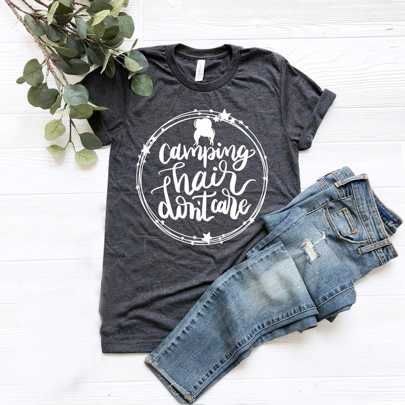 Camping Hair Don't Care T-shirt, Funny Womens Camping Shirt, Womens Camping Tee Shirt, Womens Hiking Tshirt, Cute Camping Shirts image 2