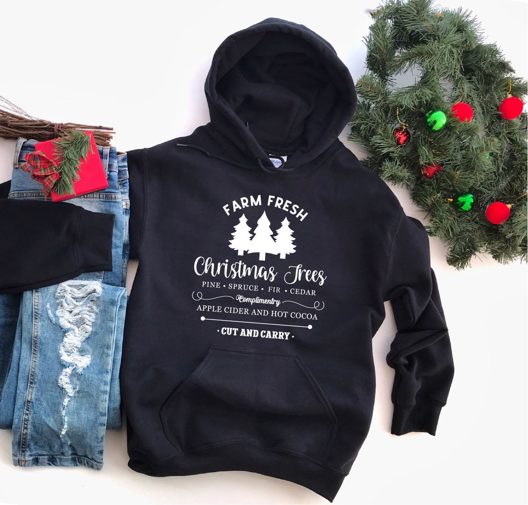 Farm Fresh Christmas Trees Hoodie, Pine Trees Christmas Sweatshirt