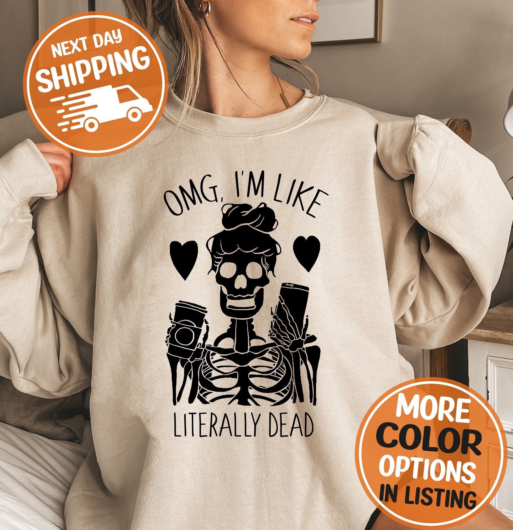 Omg I'm Like Literally Dead Sweatshirt Halloween - Etsy