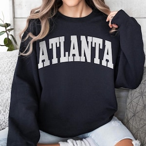 Atlanta Sweatshirt - ATL Sweatshirt - Atlanta Gift - Atlanta Fan Sweatshirt - Atlanta Crewneck - Cute Atlanta