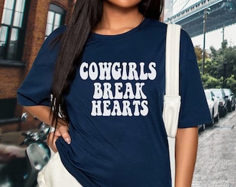 Cowgirls Break Hearts Shirt, Cowgirl Shirt, Country Concert Shirt, Country Concert Tee,Oversized Graphic Tee,Western Graphic Tee Women