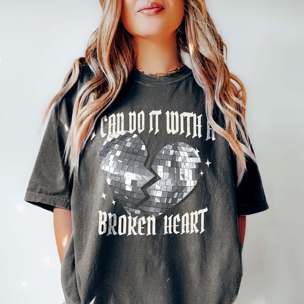 Do It With A Broken Heart Shirt, Heartbroken Shirt, Funny Shirt, Y2K Shirt, Sd Girl Tee, Gift for Her, 2000s Aesthetic, Coquette Tee