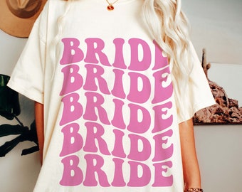 Gift for Bride, Funny Bride Shirt, Retro Groovy Bride Shirt, Trendy Bride Shirt, Funny Bride Gift, Engagement Gift, Bride Era Shirt