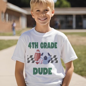 4th Grade Dude Shirt, Back To School Shirt, Boys First Day Of School Shirt, Fourth Grade Shirt, 4th Grade Tee,Youth Tshirt,Boys Sports Shirt