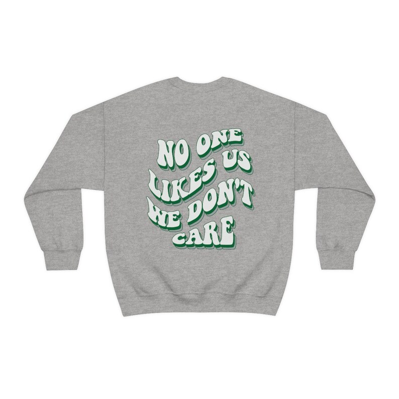 No One Likes Us We Don't Care Sweatshirt - Unisex - Philadelphia Sweatshirt - Philly Sweatshirt - We're From Philly - No One Likes Us zdjęcie 3