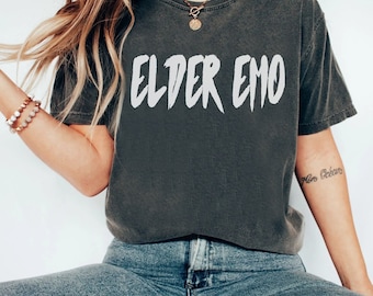 Elder Emo Shirt, Comfort Colors, Emo Shirt, Goth Emo Shirt, It Was Never A Phase, Emo Girl, Emo Gift, Scene Shirt