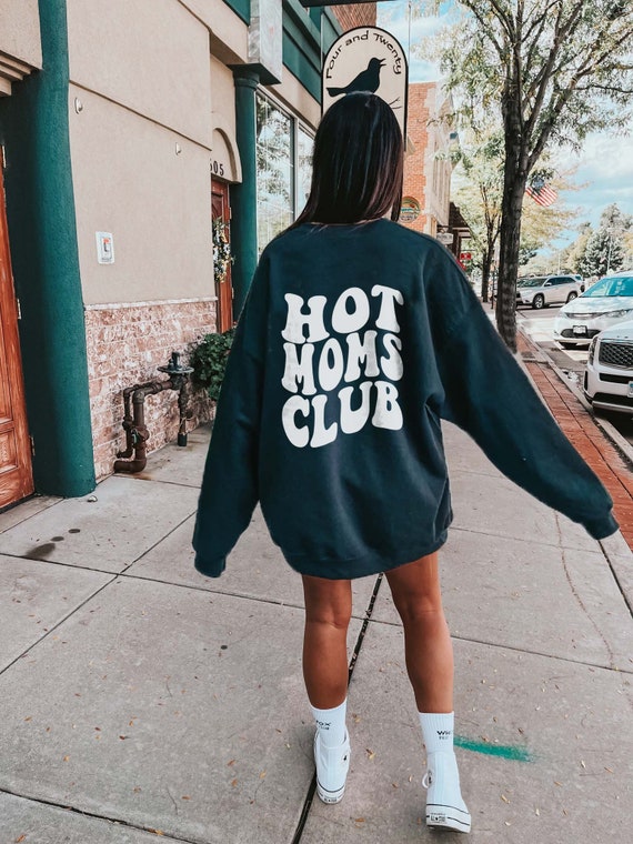 Funky Hot Moms Club Sweatshirt Unisex Retro Mom Sweatshirt Hot Mom Sweatshirt Mom Crewneck Funny Sweatshirt for Mom Mom to Be Etsy