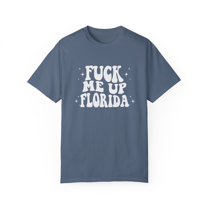 Fuck Me Up Florida Shirt, Comfort Colors, Florida Bachelorette Shirt, Spring Break Shirt, Funny Florida Shirt, Miami Bachelorette Shirt afbeelding 5