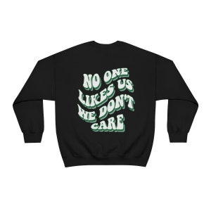 No One Likes Us We Don't Care Sweatshirt - Unisex - Philadelphia Sweatshirt - Philly Sweatshirt - We're From Philly - No One Likes Us zdjęcie 5