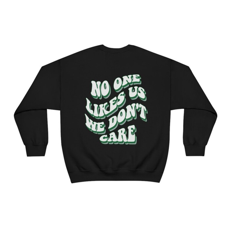 No One Likes Us We Don't Care Sweatshirt - Unisex - Philadelphia Sweatshirt - Philly Sweatshirt - We're From Philly - No One Likes Us zdjęcie 5