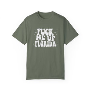 Fuck Me Up Florida Shirt, Comfort Colors, Florida Bachelorette Shirt, Spring Break Shirt, Funny Florida Shirt, Miami Bachelorette Shirt afbeelding 7