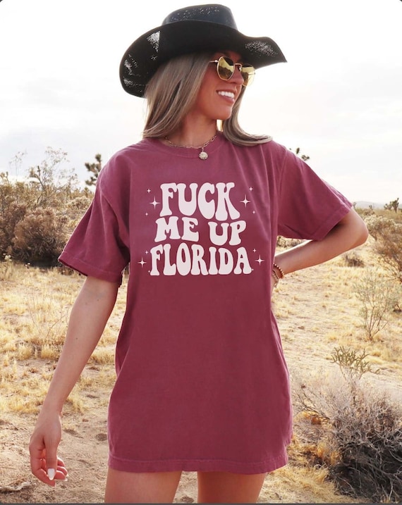Fuck Me Up Florida Shirt, Comfort Colors, Florida Bachelorette Shirt, Spring Break Shirt, Funny Florida Shirt, Miami Bachelorette Shirt