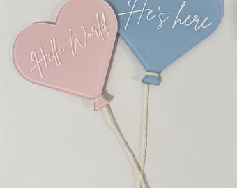 Acrylic Heart Baby Hello World Shes here Hes here Announcement Sign