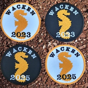 Patch "WACKEN 2023/2025" rund gestickt aufbügeln Seepferdchen Stick Klett Kletti schwarz weiß orange Aufnäher