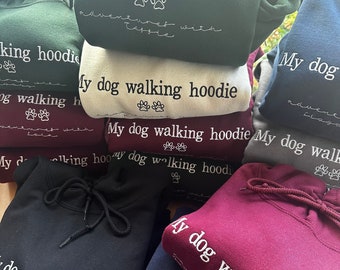 Sweat à capuche brodé pour promener son chien - Cadeau pour amoureux des chiens