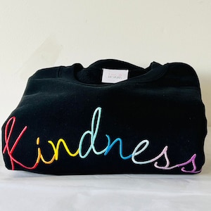 Kindness Embroidered Sweatshirt